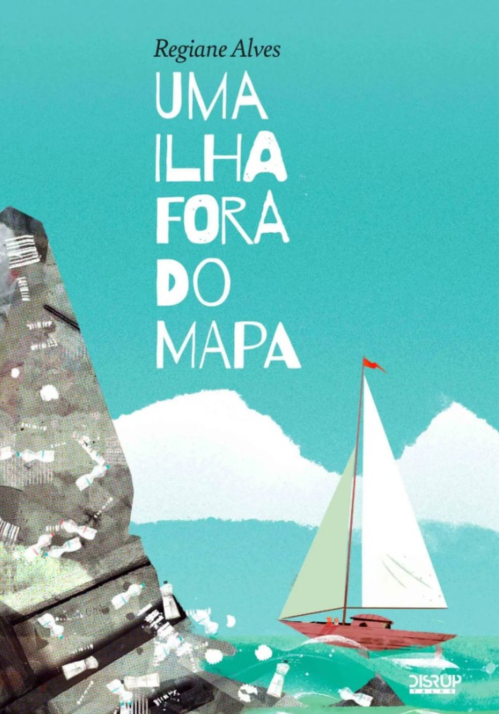 Capa de 'Uma Ilha Fora do Mapa' — Foto: Divulgação